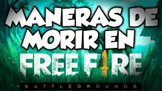 MANERAS DE MORIR EN FREE FIRE! - ErixCz