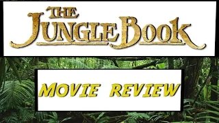 The Jungle Book (2016) Movie Review | Street Film Movie Reviews