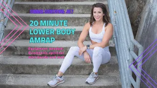 Summer Countdown: July Lower Body AMRAP