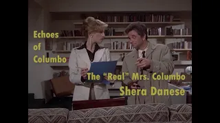 The "Real" Mrs. Columbo: Shera Danese | Echoes of Columbo