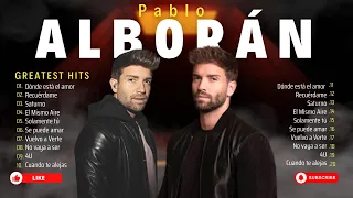 Pablo Alborán Mix Nuevo 2024 💥 Pablo Alborán Sus mejor Exitos 💥 Mix De Exitos DE Pablo Alborán