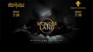 Pirate Station Radio / WonderLand RadioShow #035