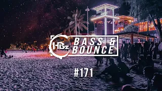 HBz - Bass & Bounce Mix #171