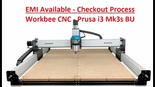 EMI Options II Checkout Process II Workbee CNC Router II Prusa i3 Mk3s Bear Upgrade - HINDI