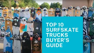 Top 10 Surfskate Trucks Buyer's Guide & Review