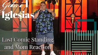 Gabriel Iglesias - Last Comic Standing and Mom Reaction