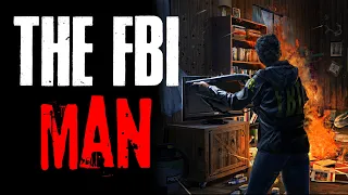 "The FBI Man" Creepypasta