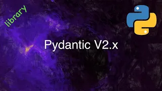 Intro to Pydantic V2