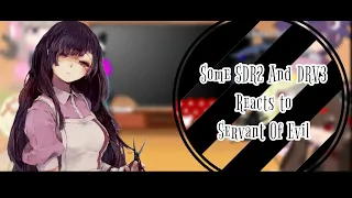 Some SDR2 And DRV3 Reacts To Servant Of Evil||Gacha Club-Danganronpa||GCRV