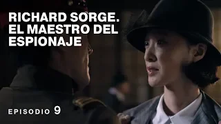 RICHARD SORGE. EL MAESTRO DEL ESPIONAJE. Película Completa en Español. Episodio 9 de 12. RusFilmES