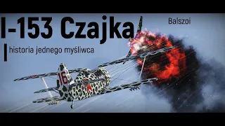 I-153 Czajka (Mewa) | historia jednego myśliwca