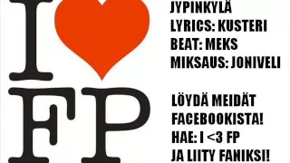 FP - JYPINKYLÄ [OFFICIAL SINGLE]