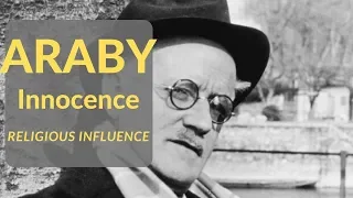 Araby by James Joyce - Short Story Summary, Analysis, Review from Dubliners