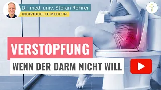 Verstopfung: wenn der Darm nicht will | Dr. med. univ. Stefan Rohrer