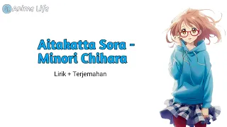 Lirik lagu Aitakatta Sora - Minori Chihara + Terjemahan
