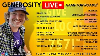 Generosity Live! Hampton Roads - MID-MORNING STREAM - #GiveLocal757 - May 10, 2022