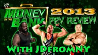 WWE Money In The Bank 2013 Review & Results w/JDfromNY206