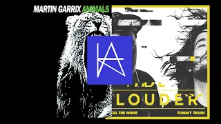 Kill The Noise - Louder(feat.R.City) vs Martin Garrix - Animals [Ka.Dough Remix]