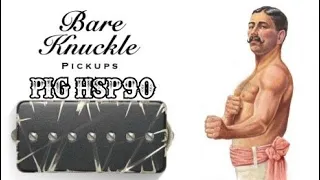 Bare Knuckle Pickups Pig HSp90 | 7 String p90