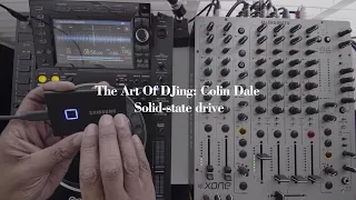 The Art Of DJing: Colin Dale - Solid-state drive