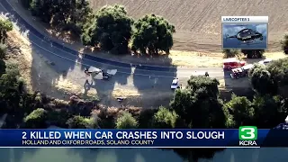 2 dead after vehicle crashes, submerged in Solano County slough