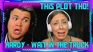 First-Time Reaction to HARDY -wait in the truck (ft. Lainey Wilson) | THE WOLF HUNTERZ Jon and Dolly