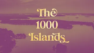 Thousand Islands 2021 | Stunning Cinematic 4K Drone Video | St. Lawrence River | Clayton NY