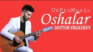 Doston Ergashev - Oshalar (AUDIO 2022)