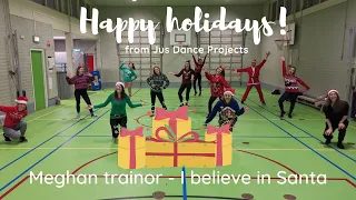 I believe in Santa | Christmas Dance | Jus Dance Crew