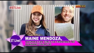 MAINE MENDOZA, NAGPAKA-FAN GIRL SA FRONTMAN NG BANDANG COLDPLAY