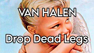 VAN HALEN - Drop Dead Legs (Lyric Video)