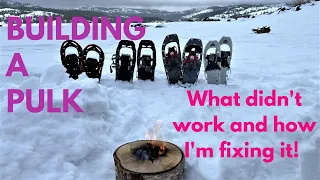 DIY Pulk Sled Build - What didn't work and how I'm trying to fix it!