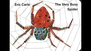 Let's Sing with Eric Carle's Book ~ : "The Very Busy Spider Song - new version"