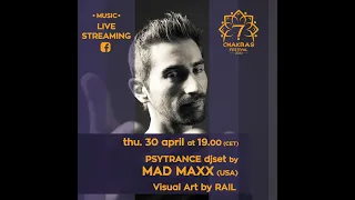 Mad Maxx - Dj Set Streaming for 7 Chakras Festival 2020