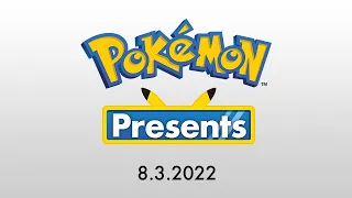 Pokémon Presents | 8.3.2022