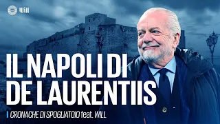 Dalla Serie C allo Scudetto ||| Il Napoli di De Laurentiis ft. @willmedia