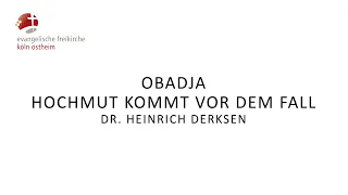 Obadja - Hochmut kommt vor dem Fall // Dr. Heinrich Derksen