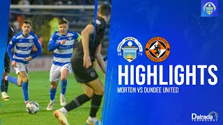 Greenock Morton vs Dundee United | Match Highlights | cinch Championship
