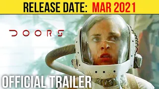 Doors Official Trailer (MAR 2021) Lina Esco, Sci-Fi Movie HD