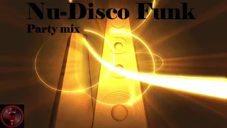 NU DISCO FUNK mix  by Tony dj🔱