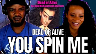 FAMILIAR! 🎵 Dead or Alive - You Spin Me Round REACTION