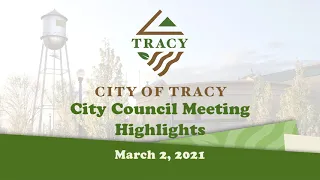 City Council Meeting Highlights March 2, 2021