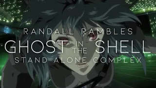 Randall Rambles | Revisiting Ghost in the Shell: Stand Alone Complex