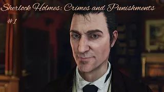 Игрофильм Sherlock Holmes: Crimes and Punishments Часть 1. Смерть Патрика Кернса