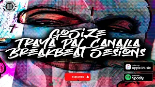 Breakbeat Mix 2022 // Gosize - Traya Pal Canalla Vol.01🔥🔥 [Breaks Banger Sesion] 🔪🔪 брейкбит