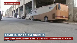 FAMÍLIA MORA EM ÔNIBUS E CORRE O RISCO DE PERDER A "CASA" | BRASIL URGENTE