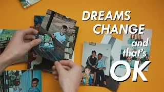 Dreams Change and That's Ok | RadHaggis