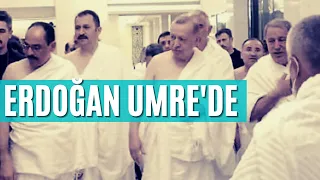 Cumhurbaşkanı Erdoğan'ın Umre Ziyareti