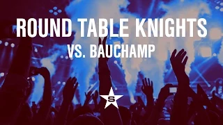 Round Table Knights Vs. Bauchamp - Calypso