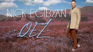 Nick Egibyan - Qez